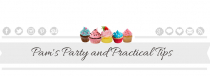 Pams Party & Practical Tips