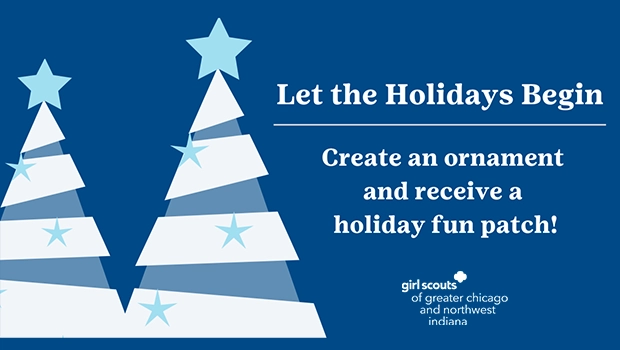 GIRL SCOUTS OF GREATER CHICAGO AND NORTHWEST INDIANA Holiday Guide