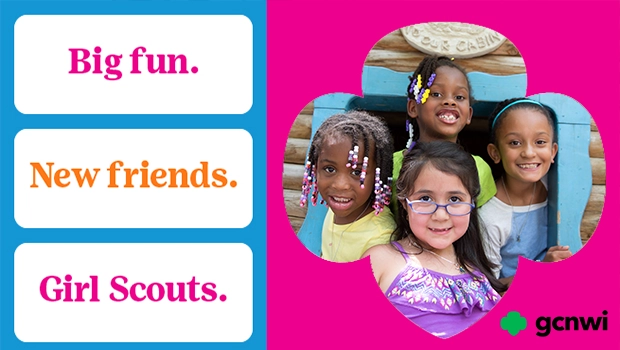 GIRL SCOUTS OF GREATER CHICAGO AND NORTHWEST INDIANA Fun Activities