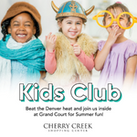 Cherry Creek Shopping Center - Kids Club