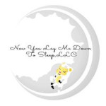 Now You Lay Me Down To Sleep, LLC