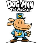 DOG MAN THE MUSICAL