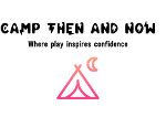 Then & Now Integrated Care Center - Summer Camps