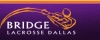 BRIDGE Lacrosse Dallas