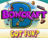 Bowcraft