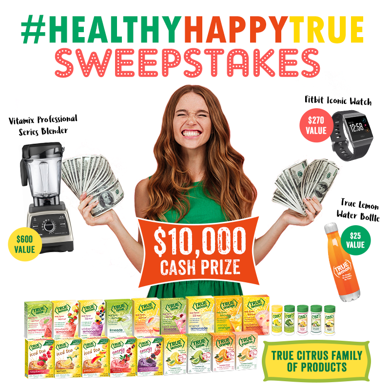 True Citrus - Be Healthy, Be Happy, Be True Sweepstakes